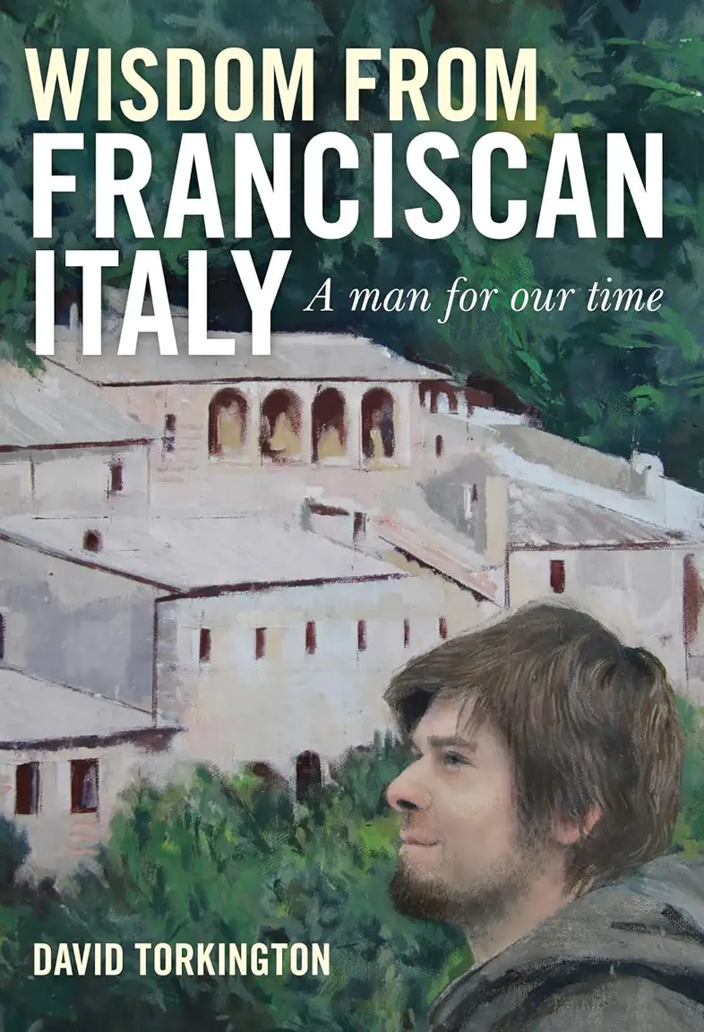 Wisdom from Franciscan Italy: The Primacy of Love
