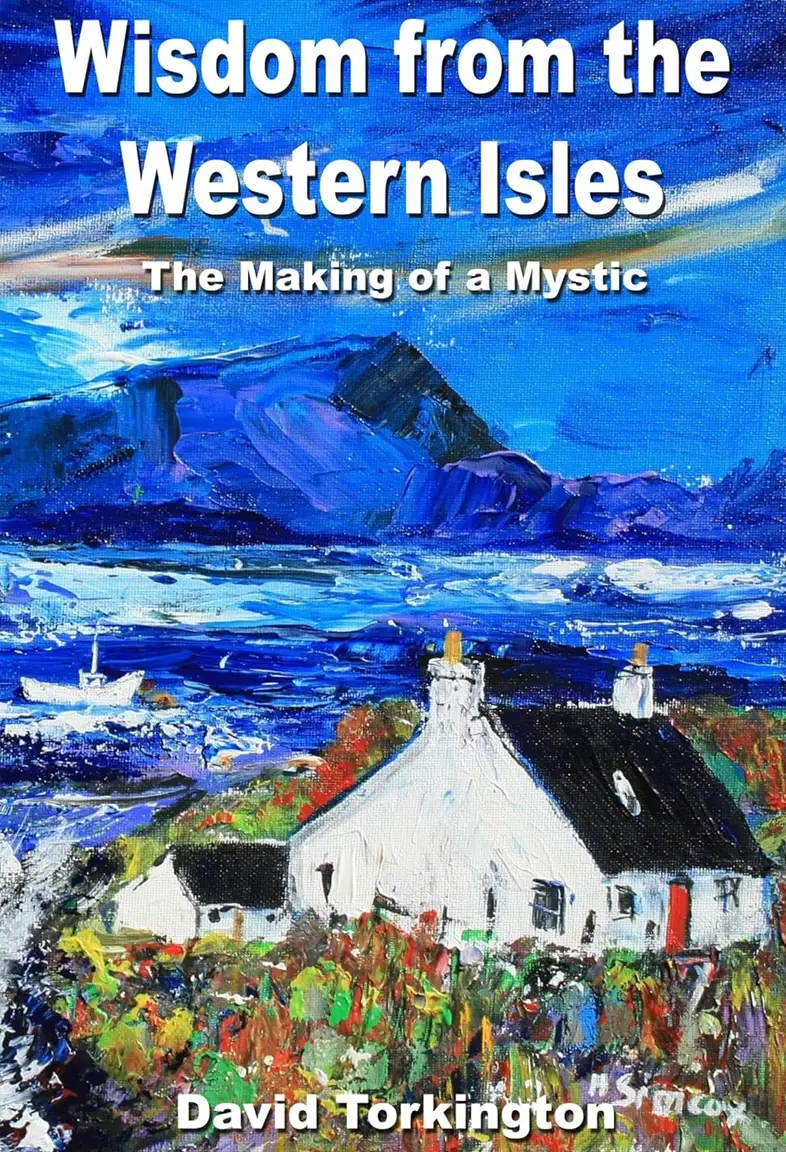 Wisdom from the Western Isles: The Making of a Mystic